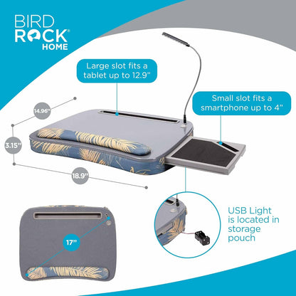 BIRDROCK HOME Deluxe Lap Desk with Memory Foam Cushion, USB Light & Dual Mouse Pads | Fits 15" Laptops, 9.6" Tablets, Phones | Portable Workstation for Teens & Adults | Tropical Grey Pattern