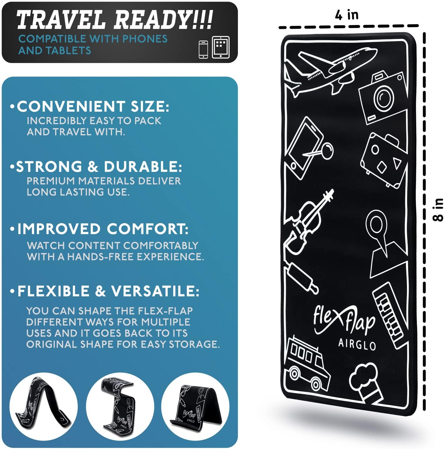AirGLO Flex Flap - Adjustable, Portable Phone Stand for Travel, Home, Desk, Bed, Treadmill, iPad, Tablet