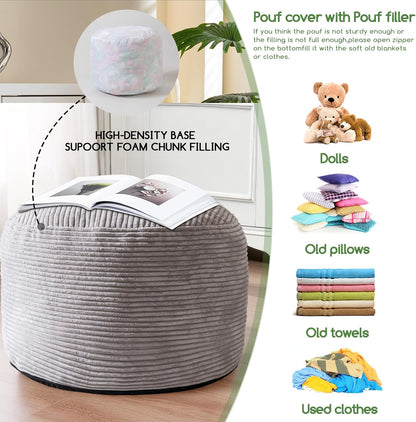 HIGOGOGO Round Stuffed Pouf Ottoman, Corduroy Poufs with Foam Chunk Filling, Furry and Fluffy Pouf Foot Stool Storage Ottoman, 20 X 15 Floor Poufs Foot Rest for Living Room, Dark Grey