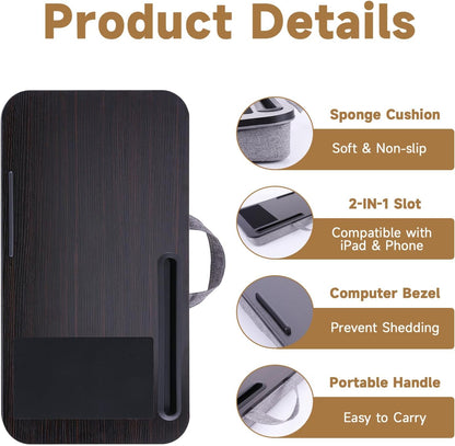 ASIEIT New Laptop Lap Desks for Adults, Fits Up to 17.3" Laptops, Portable Laptop Desk for Bed, Multi-Functional Bed Desk with Mouse Pad, Cushion, Phone Holder & Handle, Lap Stand for Bed, Couch, Car